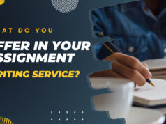 What Do You Offer in Your Assignment Writing Service? Writing Service