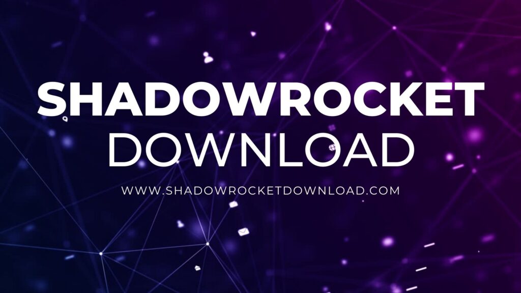 Shadowrocket Download