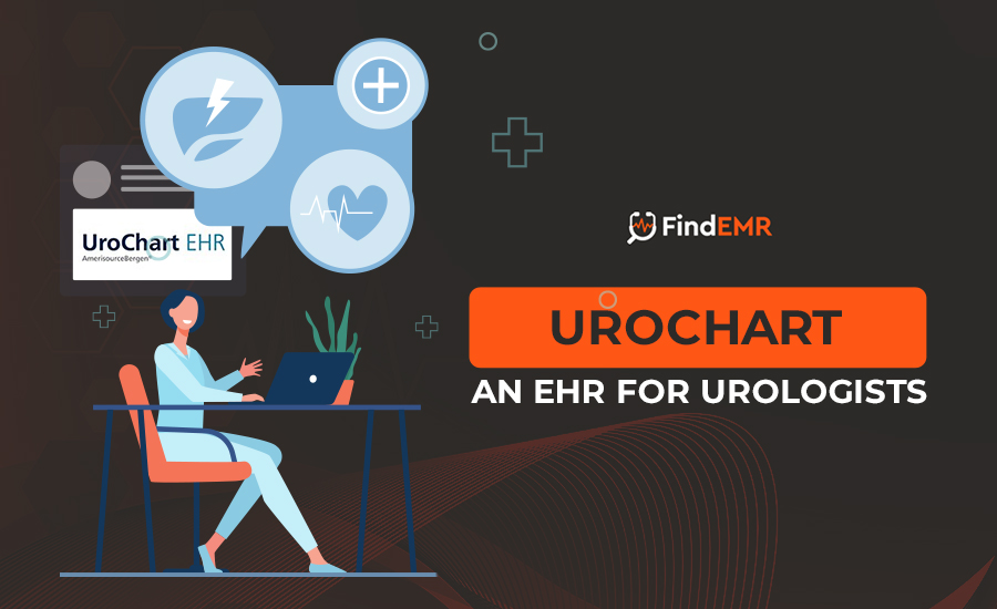 UroChart EHR Software Guide and Comparison